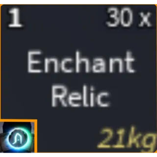 30 ENCHANT RELIC | FISCH