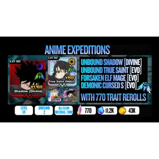 ANIME EXPEDITIONS ACCOUNT Unbound Megumi, Unbound True Saint, 2 Evo Meta Unit + 770 Trait RR