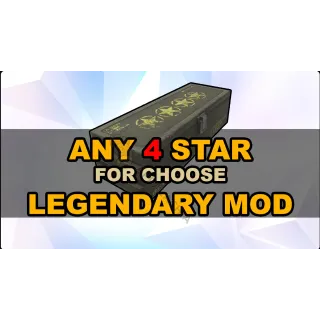 ANY 4 Star Legendary Mod Box [read]