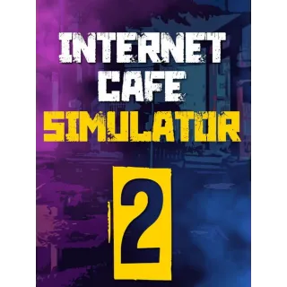 🔑 Internet Cafe Simulator 2 - STEAM KEY GLOBAL