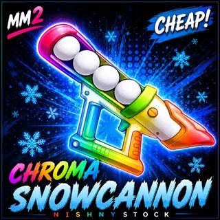 chroma snowcannon