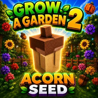 2x ACORN SEED Grow A Garden 2