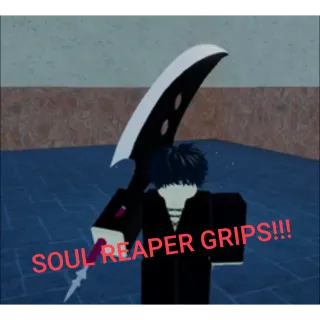 10x Elite soul reaper grips! 