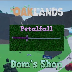 Petallfall Katana |-| Oaklands Roblox