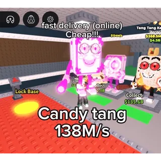Candy tang tang keletang 138M/s
