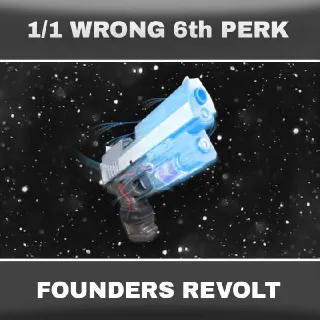 1/1 Wrong 6th PerkRevolt