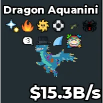 15.3B Dragon Aquanini| steal a brainrot | SAB
