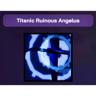 titanic ruinous angelus | ps99