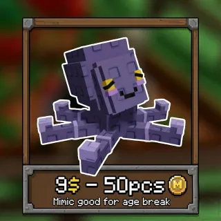MIMIC OCTOPUS FOR AGE BREAK 9$-50pcs
