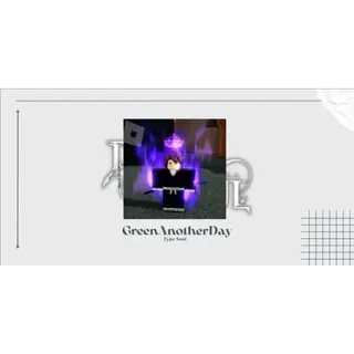 Greenanotherday | Type://Soul
