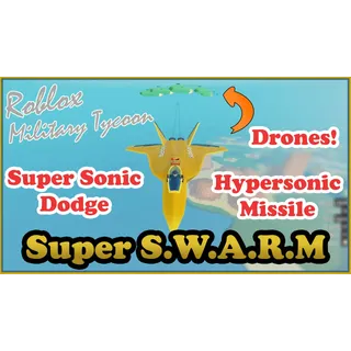 Super Swarm | military tycoon