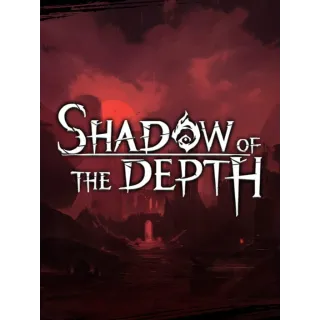 Shadow of the Depth