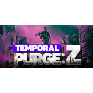 temporal purge: z