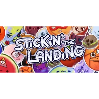 Stickin' the Landing