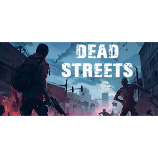 Dead Streets Zombie Blitz