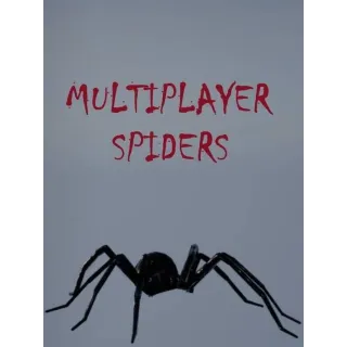 Multiplayer Spiders