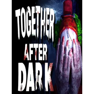 Together After Dark