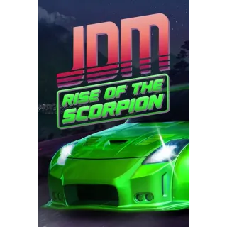 JDM: Rise of the Scorpion