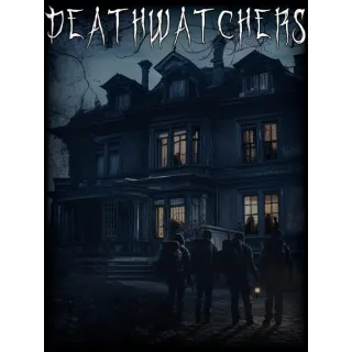 Deathwatchers