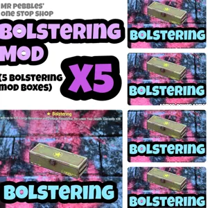 Bolstering Mod