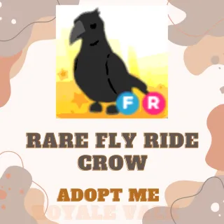 FLY RIDE CROW
