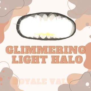 GLIMMERING LIGHT HALO