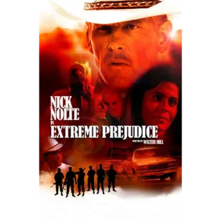 Extreme Prejudice HD VUDU