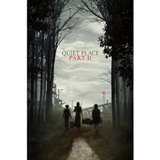 A Quiet Place Part II HD Fandango or iTunes 