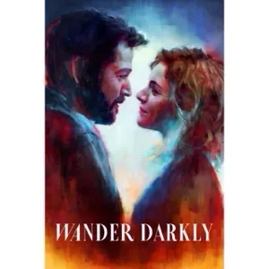 Rare! Wander Darkly HD Vudu or iTunes 