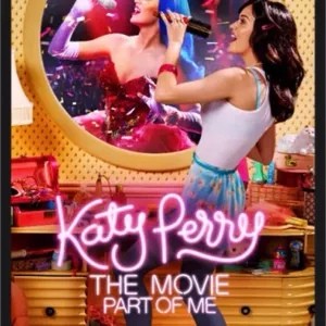 Katy Perry Part of Me HD Fandango or iTunes 