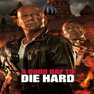 A Good Day to Die Hard HD MA