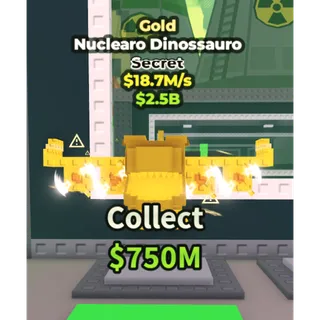 Gold Nuclearo Dinossauro 18.7