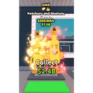 Gold Ketchuru and Musturu 350.6M/s