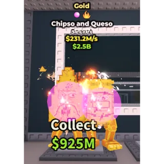 Gold Chipso and Queso 231.2M/s