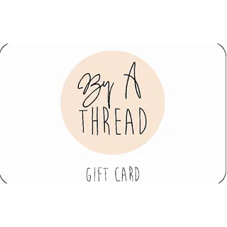 $40.00 USD By A Thread Boutique eGIFT CARD
