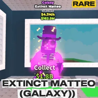 Extinct Matteo