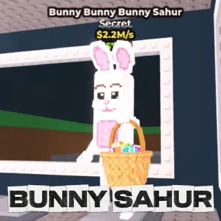 BUNNY BUNNY SAHUR | SB