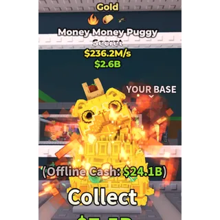 236.2 M/S [GOLD] MONEY MONEY PUGGY