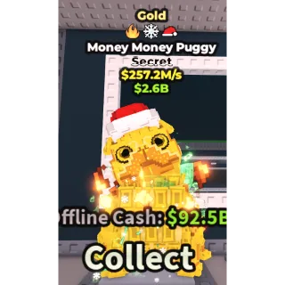 257.2 M/S [GOLD] MONEY MONEY PUGGY