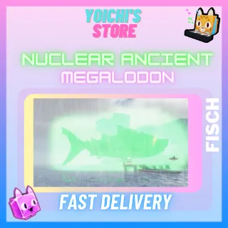 NUCLEAR ANCIENT MEGALODON