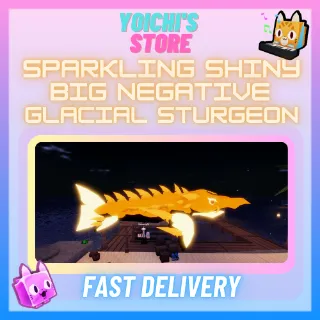 SPARKLING SHINY BIG NEGATIVE GLACIAL STURGEON