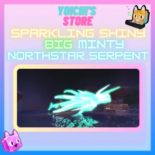 SPARKLING SHINY BIG MINTY NORTHSTAR SERPENT