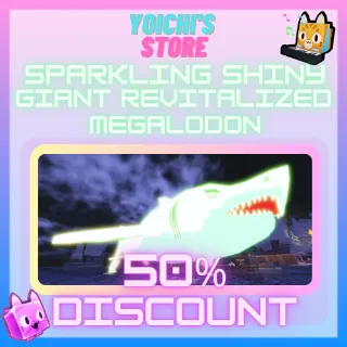 -50% SPARKLING SHINY GIANT REVITALIZED MEGALODON