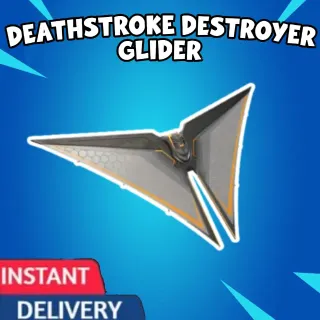 Deathstroke Destroyer Glider Global