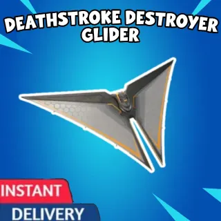 Deathstroke Destroyer Glider Global
