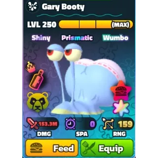 Prismatic Superstar Gary booty