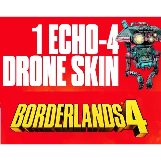 Borderland 4   1 ECHO-4 DRONE SKIN   -SHiFT- Global -  Instant delivery -
