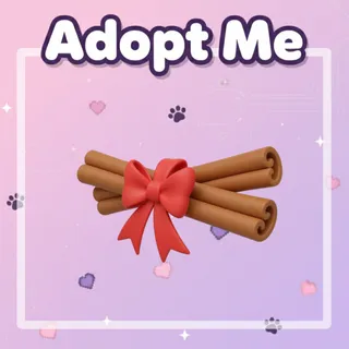 Cinnamon Stick| Adopt Me