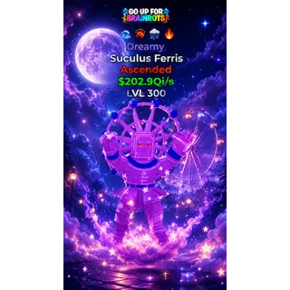 Suculus Ferris | Dreamy | Level 300 MAX | Ascended - GOUP / Fortnite