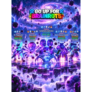 Galaxy Brainrot Row | 5x Brainrots | Forbidden + Ascended | LVL 400 - GOUP / Fortnite